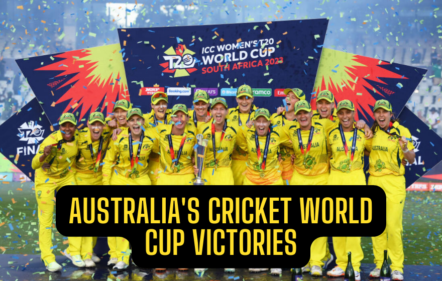 Australia's Cricket World Cup Victories